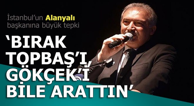 İlahi Mevlüt bey, Topbaş'ı ve Gökçek'i bile arattın bize...