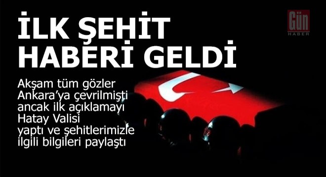 İlk şehit haberi validen geldi