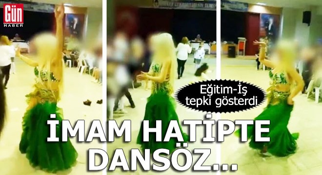 İmam Hatipte dansöz...