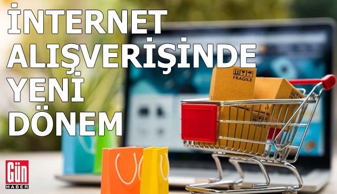 İnternet alışverişinde yeni dönem