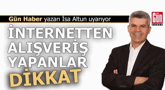 İnternetten alışveriş yapanlara uyarı