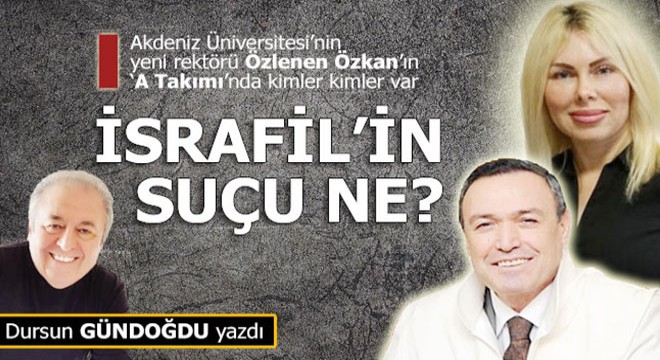 İsrafil in suçu ne?..