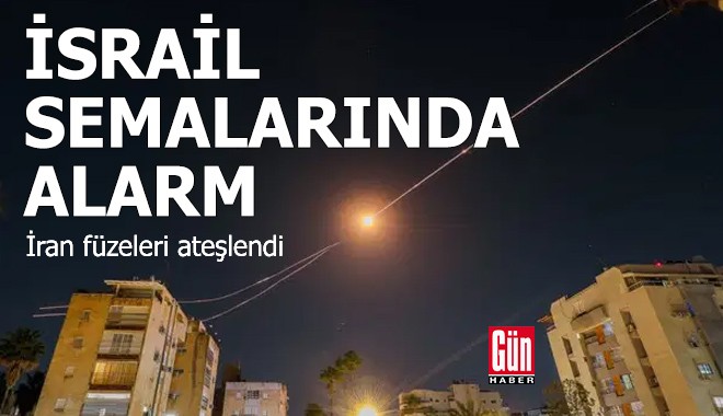 İsrail semalarında alarm: İran füzeleri ateşlendi