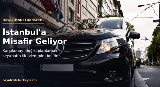 İstanbul’a Misafir Geliyor: Havalimanı Karşılamasını Doğru Planlamak