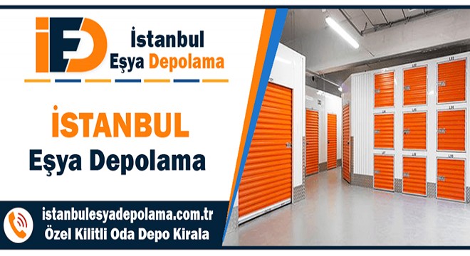 İstanbul'da Eşya Depolama Fiyatları Avantaj Sağlıyor