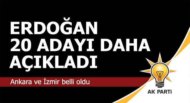 İşte o adaylar