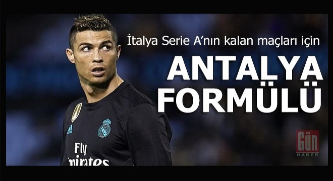 İtalya'da kalan maçlar için Antalya formülü gündemde