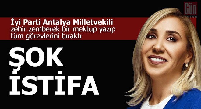İyi Parti Antalya'da karıştı