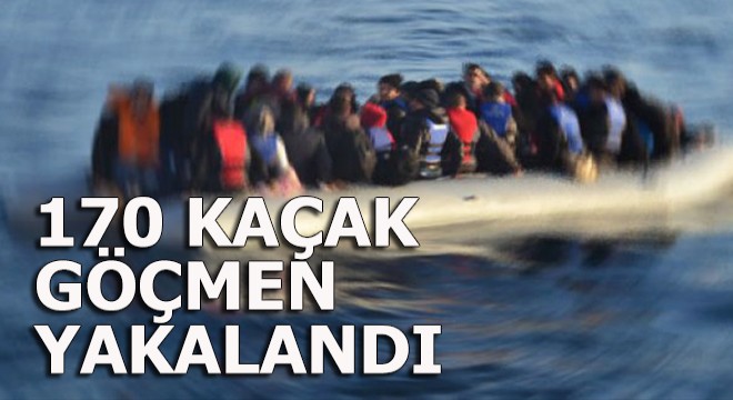 İzmir'de 170 kaçak göçmen yakalandı