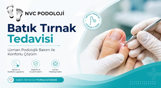 İzmir’de Batık Tırnak Sorununa Konforlu Çözüm: NVC Podoloji Alsancak’ta Hizmet Veriyor