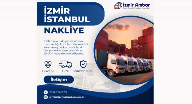 İzmir İstanbul Nakliye ve Ambar Firması