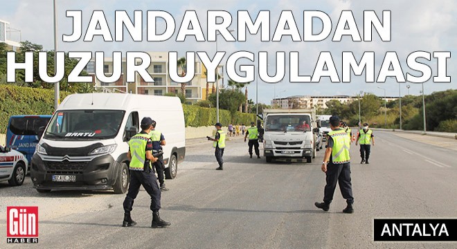 Jandarmadan huzur ve güven uygulaması