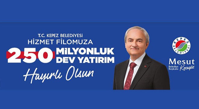 KEPEZ’E 250 MİLYON LİRALIK YATIRIM; 37 ARAÇ HİZMETE ALINDI