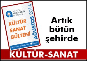 Antalya Kültür Sanat Bülteni bütün şehirde