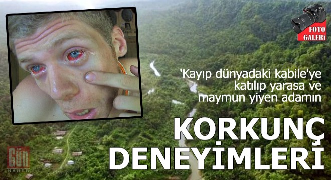 Kabileye katılıp yarasa ve maymun yiyen adamın korkunç deneyimleri