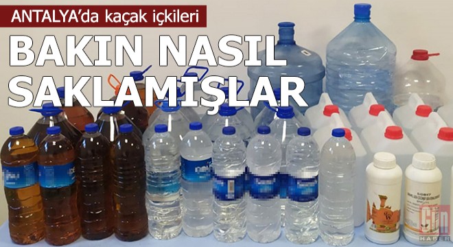 Kaçak içkileri plastik su şişeleri ve damacanada saklamışlar