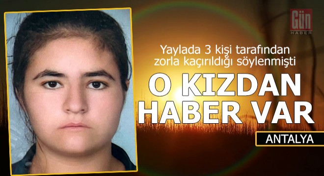 Kaçırıldığı iddia edilen Emine'den haber var