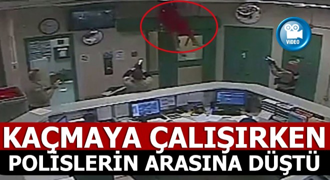 Kaçmaya çalıştı, polislerin arasına düştü