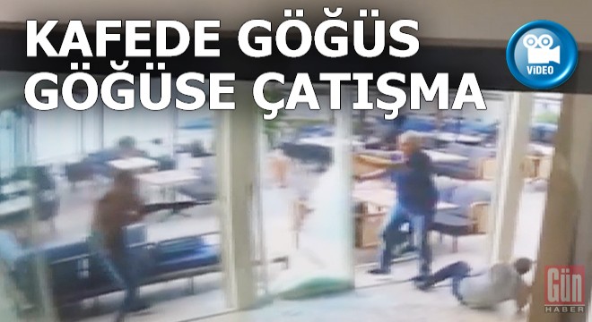 Kafede göğüs göğüse silahlı çatışma