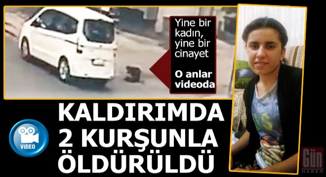 Kaldırımda yürüyen kadın araçtan açılan ateşle öldürüldü