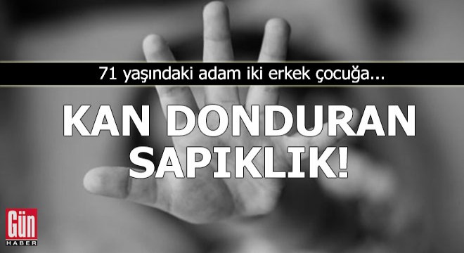 Kan donduran sapıklık!