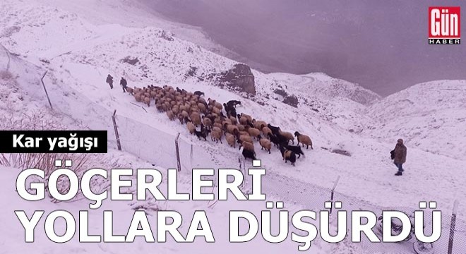 Kar yağışı göçerleri yollara düşürdü