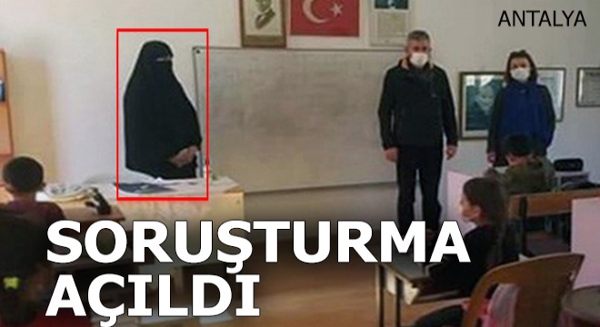 Kara çarşaflı derse soruşturma