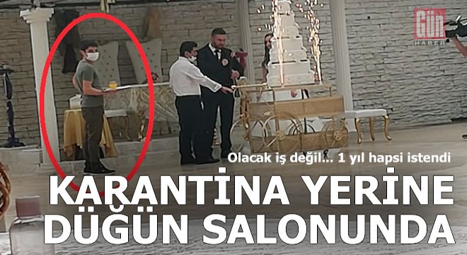 Karantinada olması gerekirken düğün salonunda çalıştı