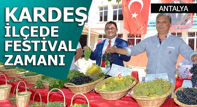 Kardeş ilçede festival zamanı