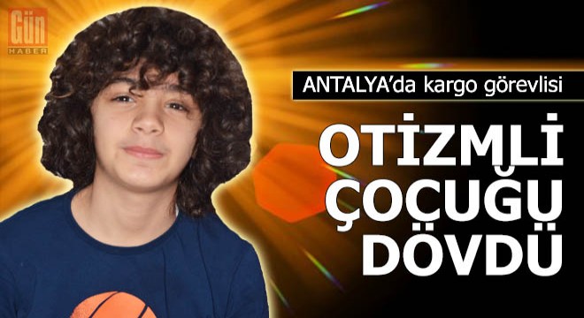 Kargo görevlisi, fotoğrafını çeken otizmli çocuğu dövdü