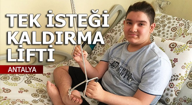 Kas hastası Enes'in tek isteği, kaldırma lifti