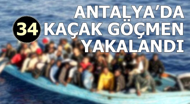 Kaş'ta Suriyeli 34 kaçak göçmen yakalandı