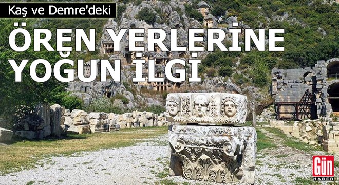 Kaş ve Demre'deki ören yerlerine ilgi