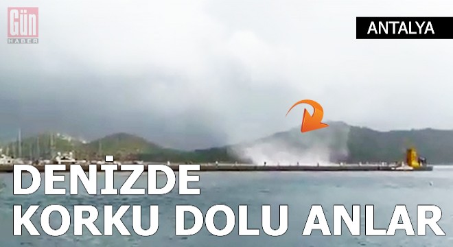 Kaş ta denizde korku dolu anlar