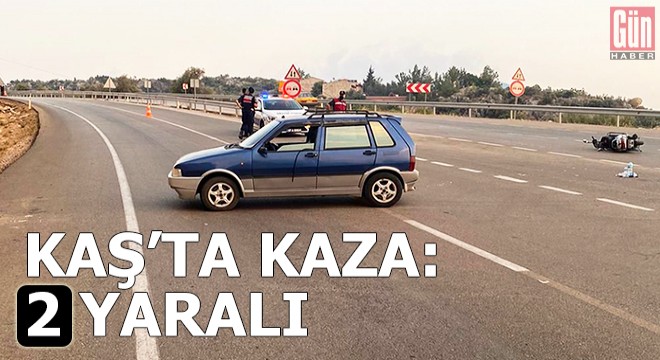 Kaş ta kaza: 2 yaralı