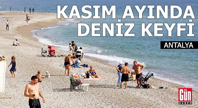 Kasım ayının ortasında deniz keyfi