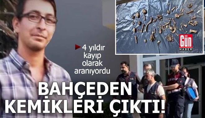 Kayıp olarak aranan gencin kemikleri, arkadaşının bahçesinden çıktı