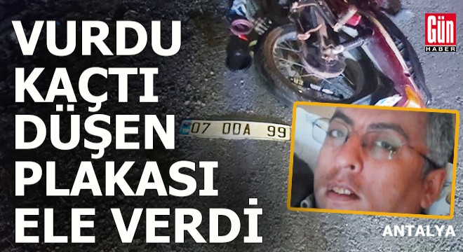 Kazayı yaptı kaçtı, düşen plakası ele verdi