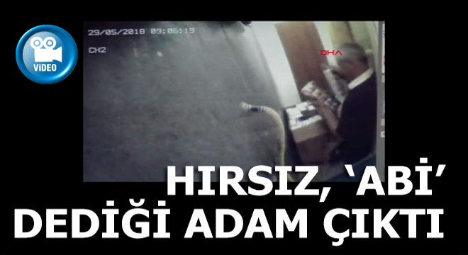 Kemer'de hırsız 'Abi' dediği adam çıktı