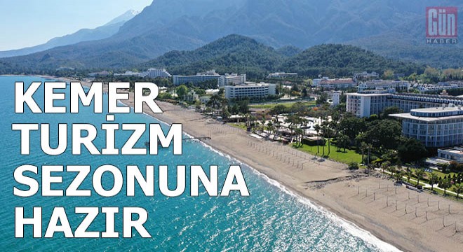 Kemer 2020 turizm sezonuna hazır