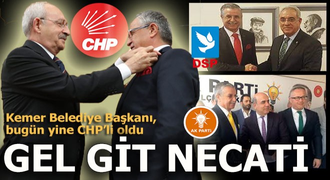 Kemer Belediye Başkanı, bugün yine CHP’li oldu