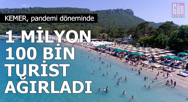 Kemer, pandemi döneminde 1 milyon 100 bin turist ağırladı