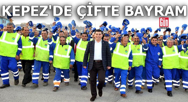 Kepez'de çifte bayram