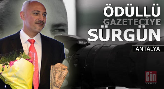 Kepez'in sürgün gazetecisi...