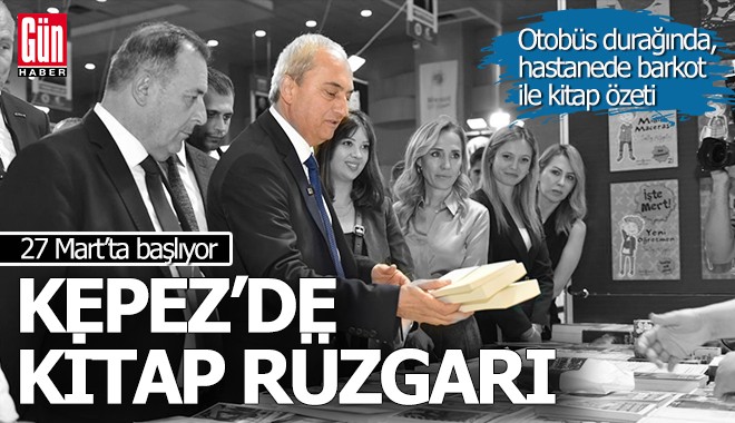 Kepez’de 27 Mart’ta kitap rüzgarı esecek