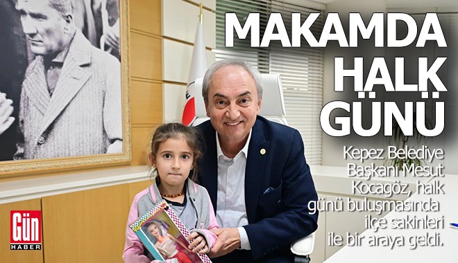 Kepez'de başkanlık makamında halk günü