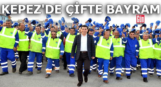 Kepez de çifte bayram