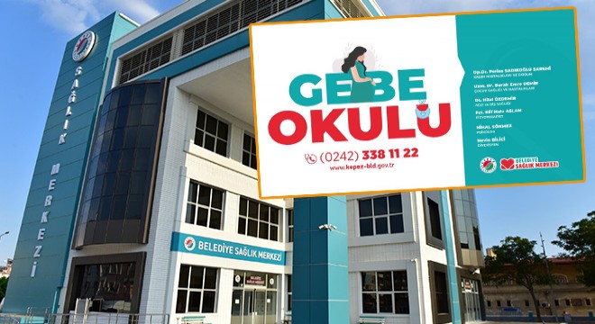 Kepez’den ‘Gebe Okulu’