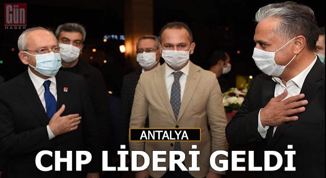Kılıçdaroğlu Antalya'da...