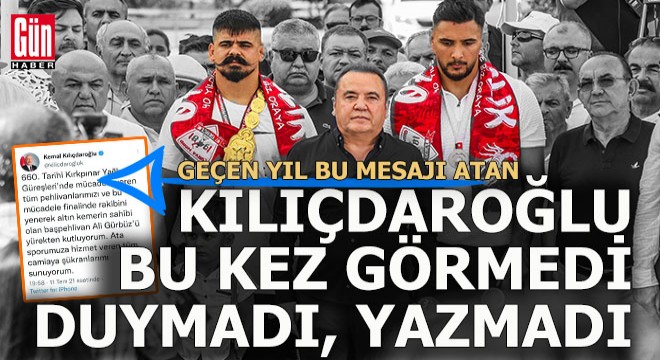 Kılıçdaroğlu'ndan Böcek'e ve güreşçilerine kutlama yok